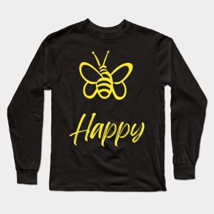 Bee Happy-3 Long Sleeve T-Shirt